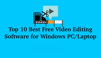 Top 10 Video Editing Tools for Windows 10