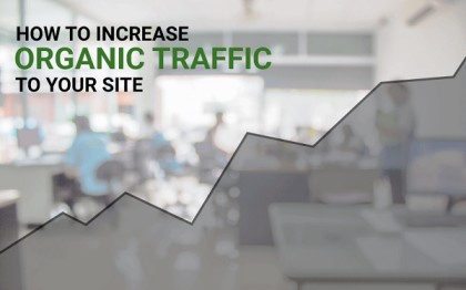 Best Practices for Increasing Organic Traffic