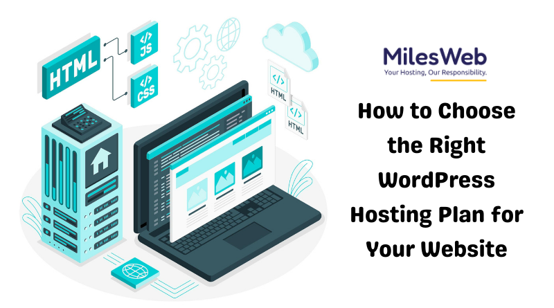 How to Choose the Right WordPress Hosting Plan for Your Website